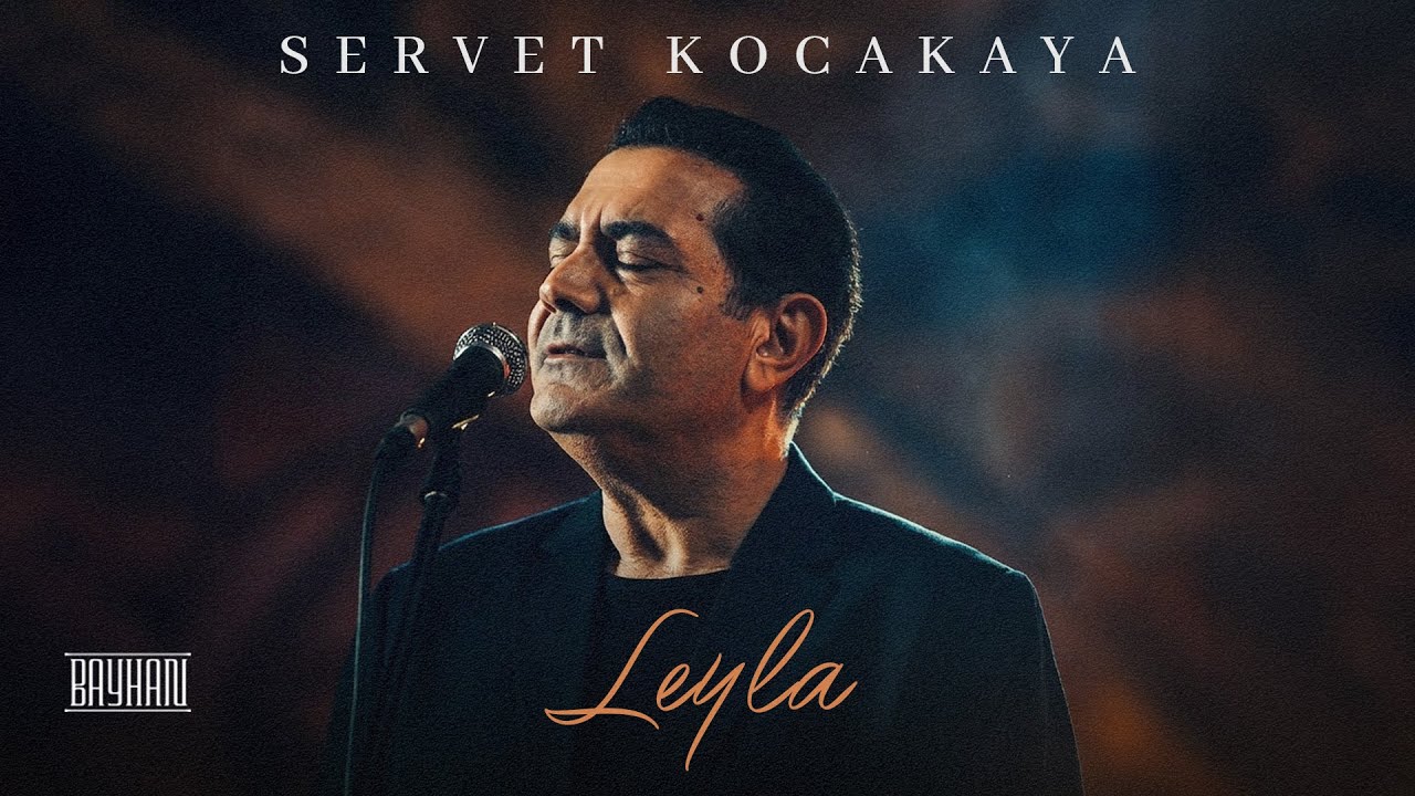 Servet Kocakaya - Leyla (Official Video) #ServetKocakaya2026