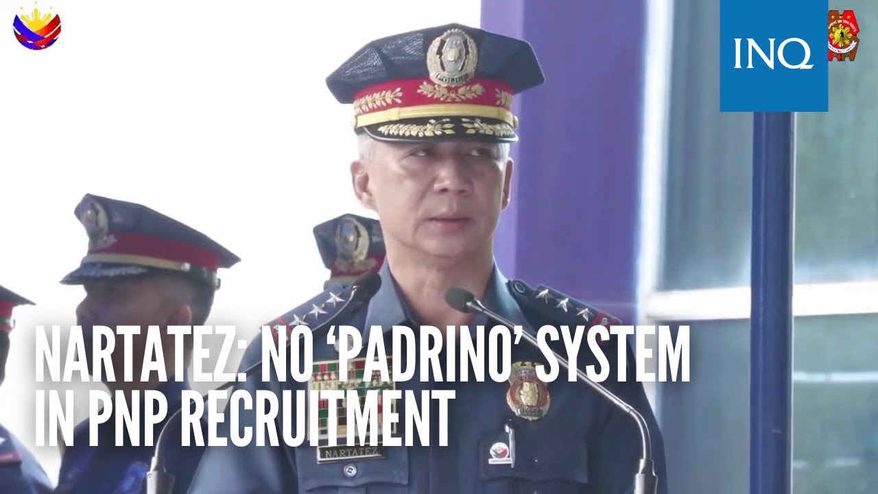 Nartatez: No &lsquo;padrino&rsquo; system in PNP recruitment