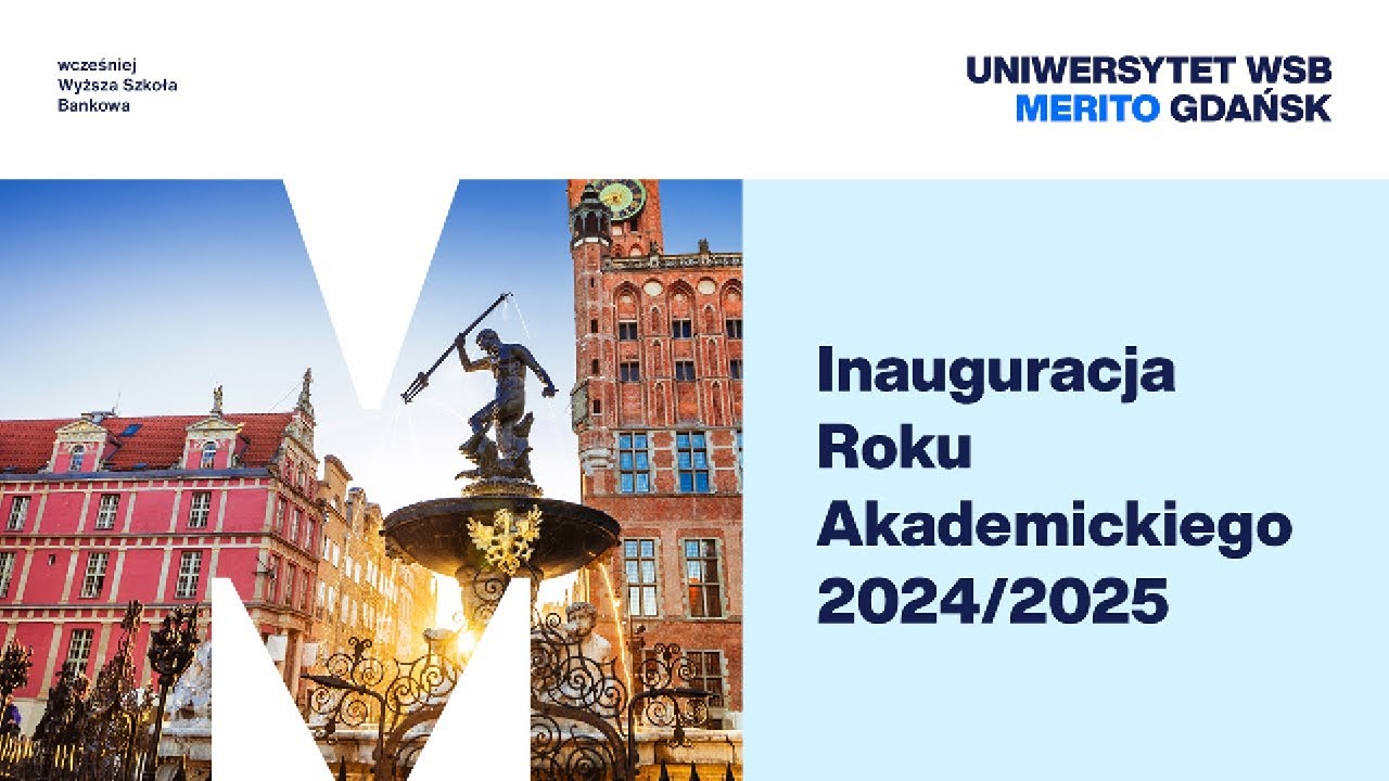 Inauguracja roku akademickiego 2024/2025 na Uniwersytecie WSB Merito w Gdańsku