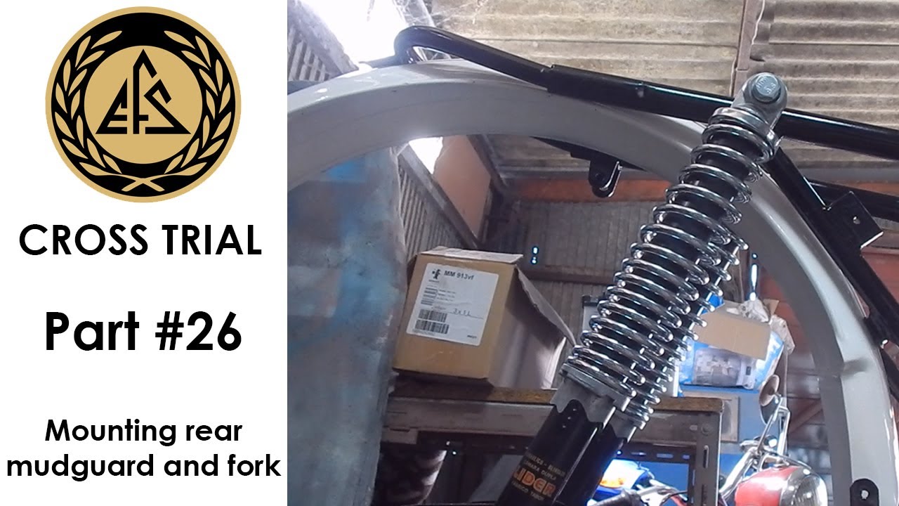 EFS Cross Trial - Part #26 (Mounting rear mudguard and front fork)