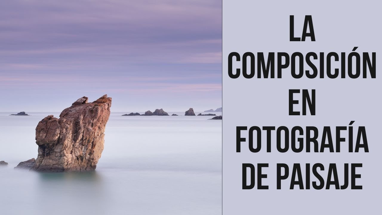 La composición en fotografía de paisaje