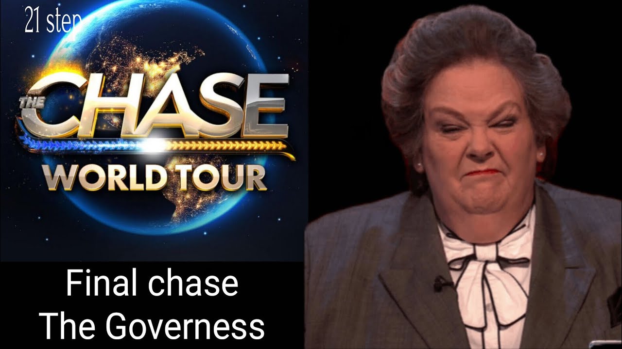 The chase world tour USA final chase The Governess 21 step