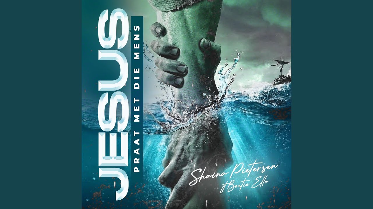 Jesus praat met die mens (feat. Shaina Pietersen)