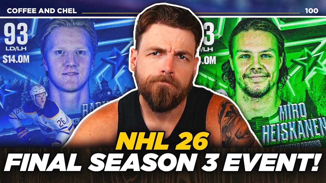 FINAL SEASON 3 EVENT! | NHL 26 COFFEE AND CHEL EP 100