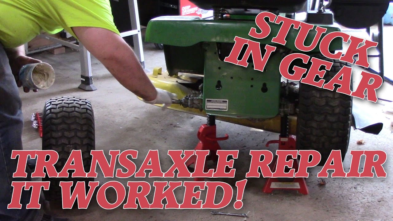 FIXED! PEERLESS TRANSAXLE REPAIR | STUCK IN GEAR | JOHN DEERE STX38