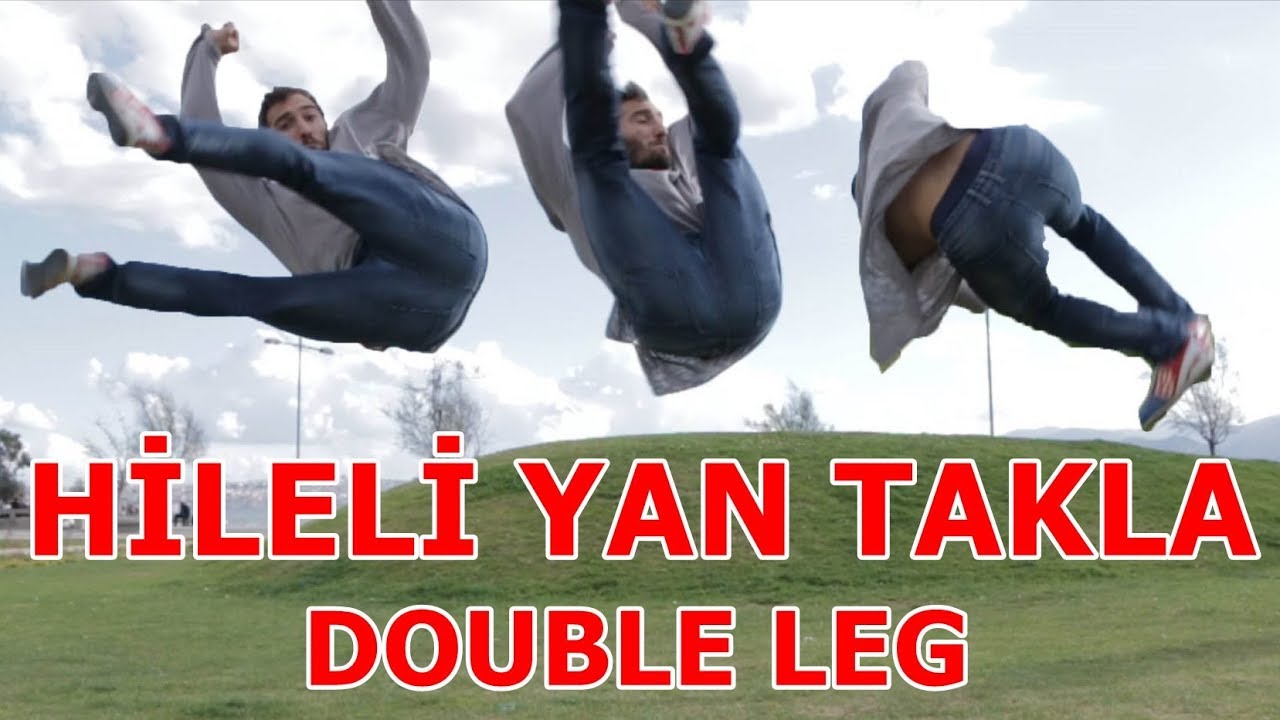 HİLELİ YAN TAKLA | DOUBLE LEG (ORTA SEVİYE)