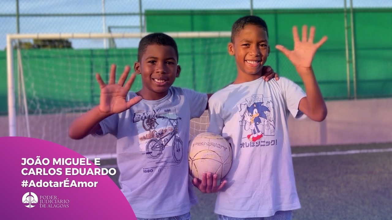 João Miguel, 7 anos; Carlos Eduardo, 8 anos