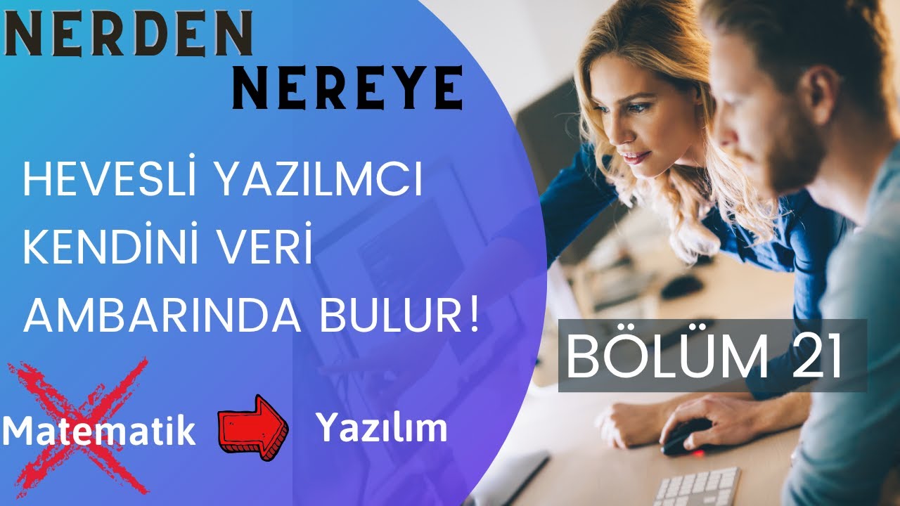 Burcu Günel Karaduman: Matematik → .NET → CRM | GittiGidiyor, eBebek, Partner Rep.Yolculuğu | B21