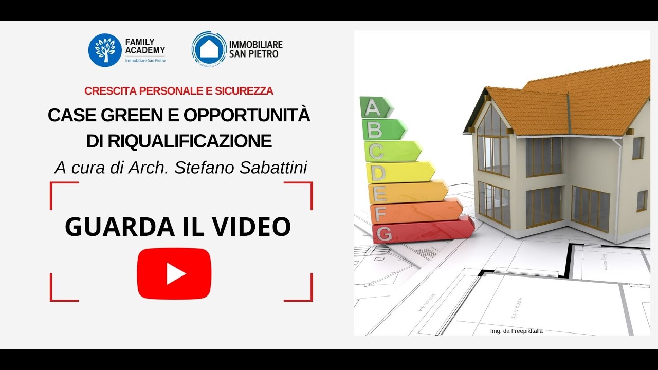 CASE GREEN E OPPORTUNITA’ DI RIQUALIFICAZIONE