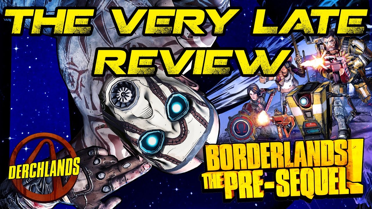 Borderlands The Pre Sequel: Самый поздний обзор