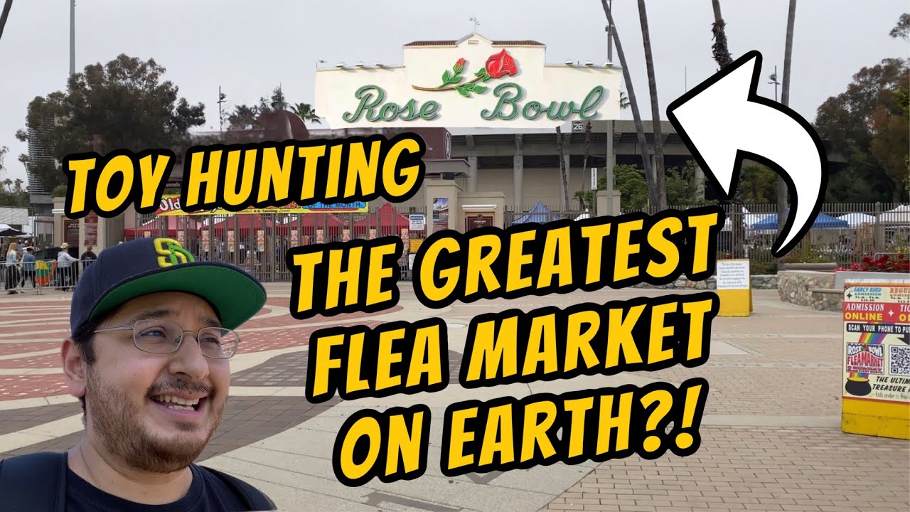 Toy Hunting at Rose Bowl Flea Market | Is this the Best Flea Market in the US?
