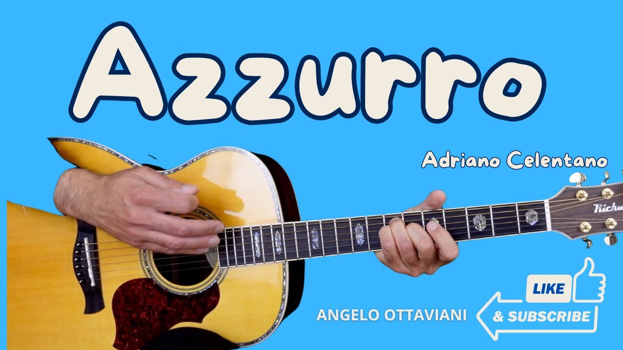 Azzurro - Adriano Celentano - Accordi Chitarra