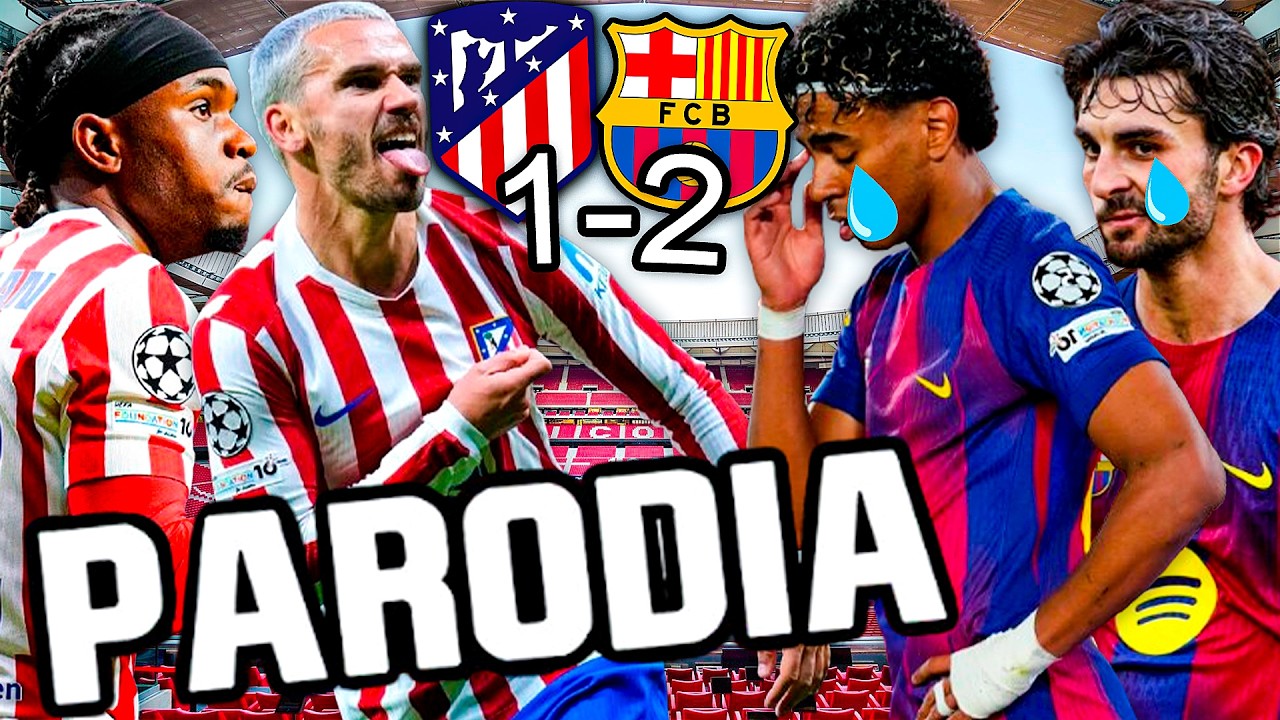 🔥 Canci&oacute;n Atl&eacute;tico Madrid vs Barcelona 1-2 (Parodia - En La Raya) | UCL 1/4 2026