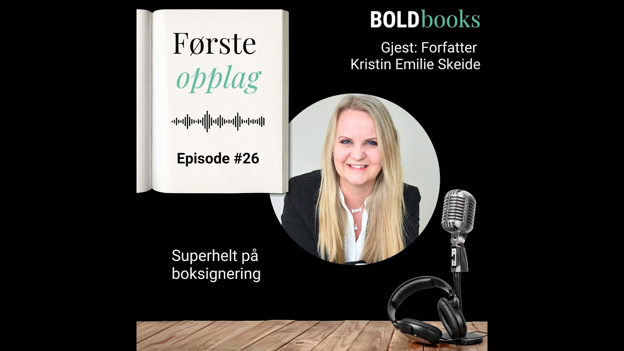 #26 Superhelt på boksignering – Kristin Emilie Skeide