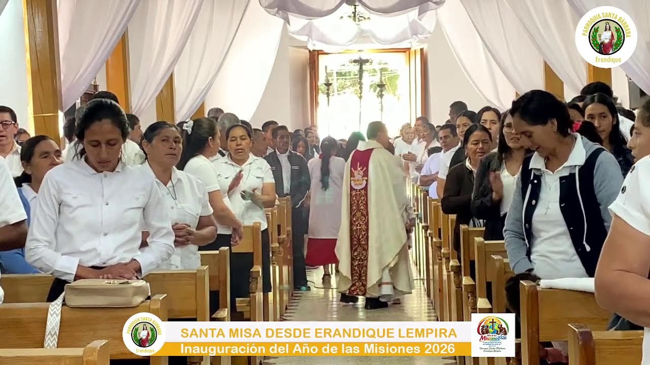 SANTA MISA DE INAUGURACION DEL AÑO DE LAS MISONES 2026 CON EL PADRE SANDRO ADALBERTO AGUILAR MEJIA.