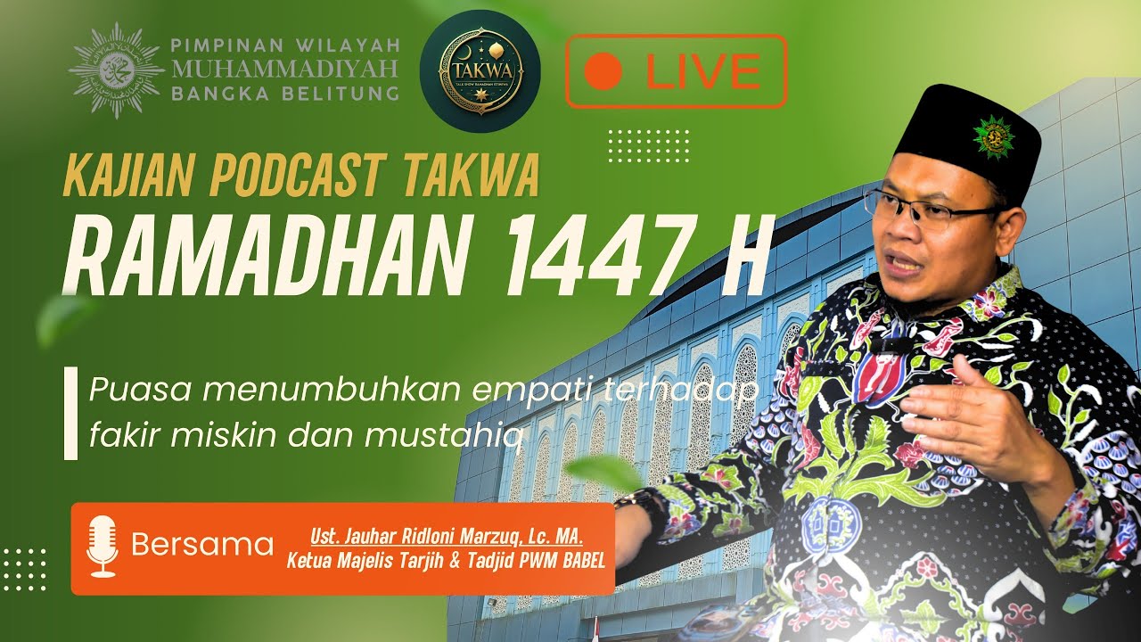 TAKWA | PUASA MENUMBUHKAN EMPATI TERHADAP FAKIR MISKIN & MUSTAHIQ [EPISODE 11]