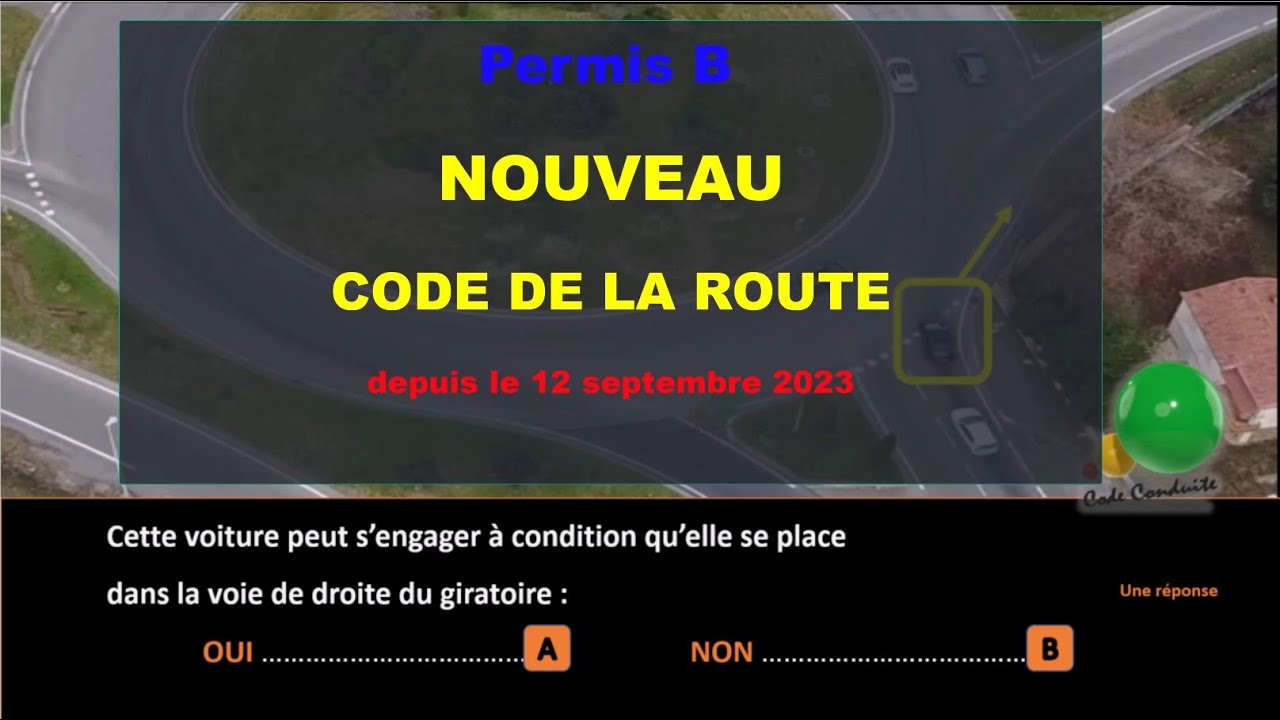NOUVELLES QUESTIONS CODE DE LA ROUTE du Nouveau Code de la route - réforme sept. 2023 test gratuit