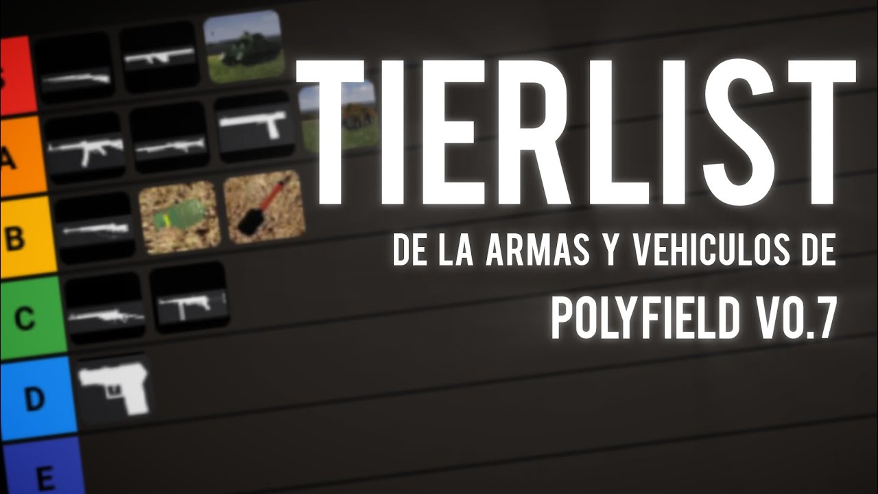 Tierlist De Las Armas Y Vehiculos De | Polyfield v0.7 ⚙️