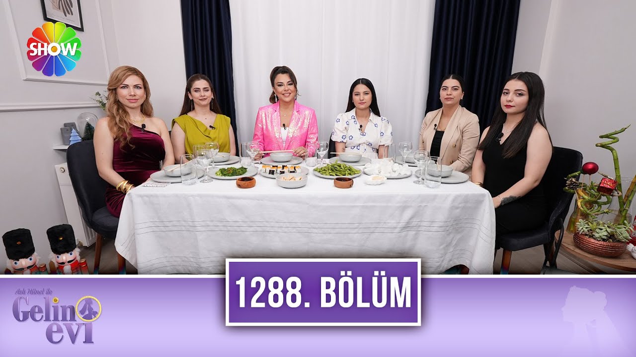 Aslı Hünel ile Gelin Evi 1288. Bölüm | 2 Mayıs 2024