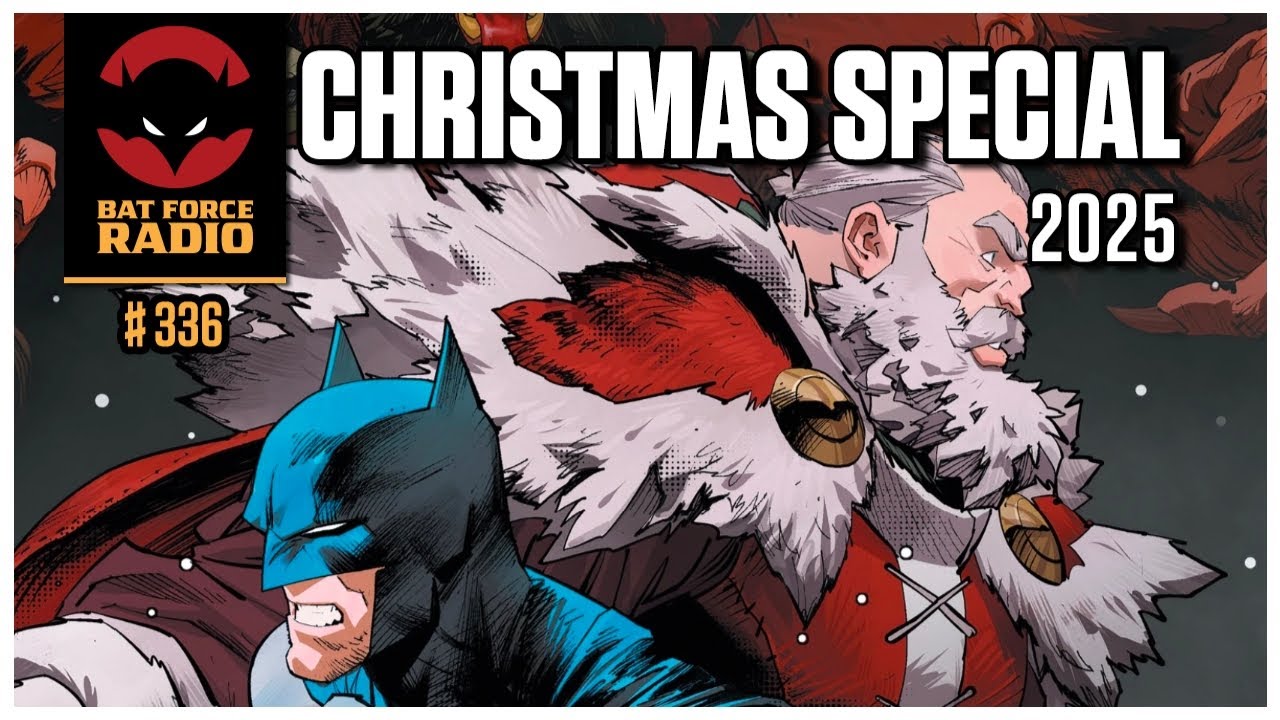 Ep # 336 2025 Christmas Party / Favorite Batman Suits