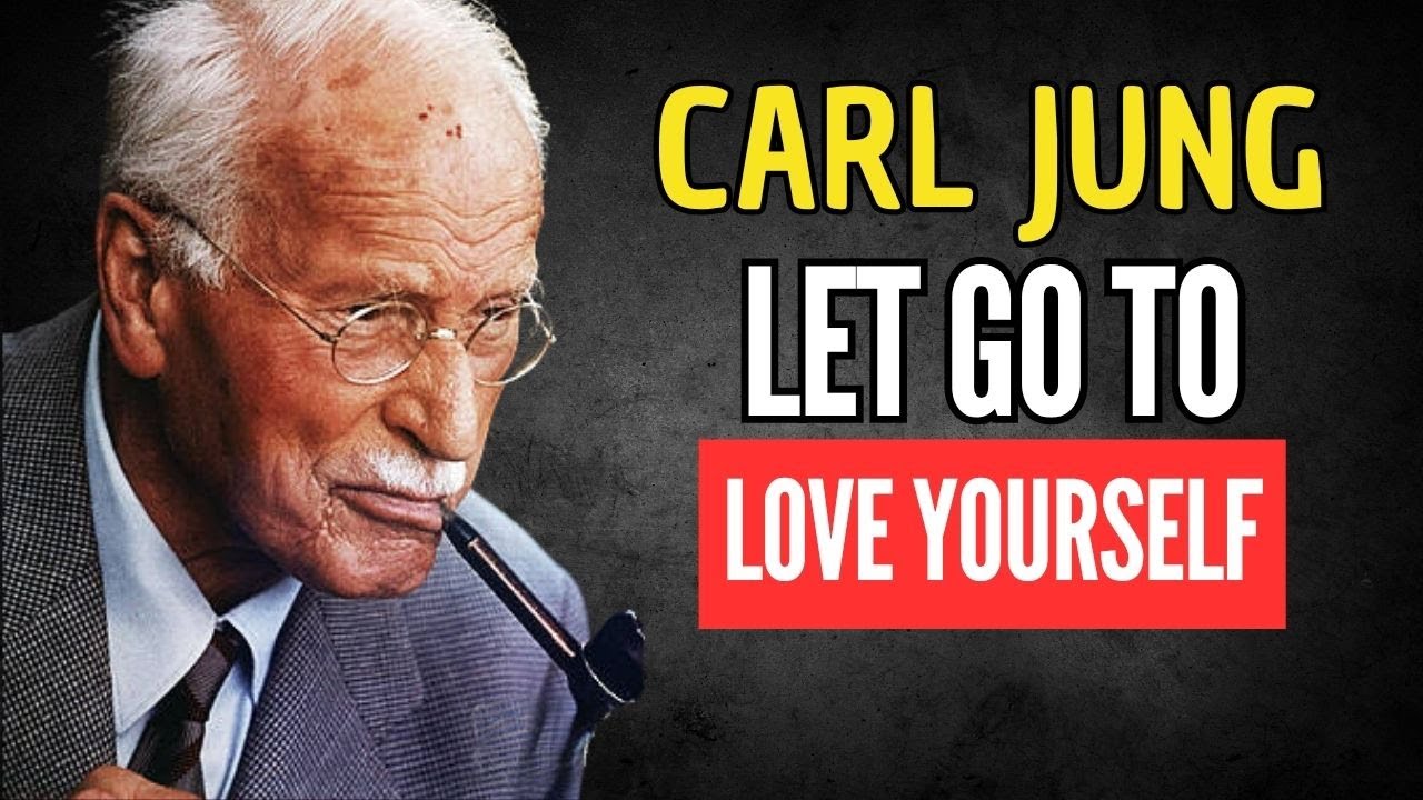 WHEN YOU LET GO OF WHO NEVER SAW YOUR WORTH - CARL JUNG