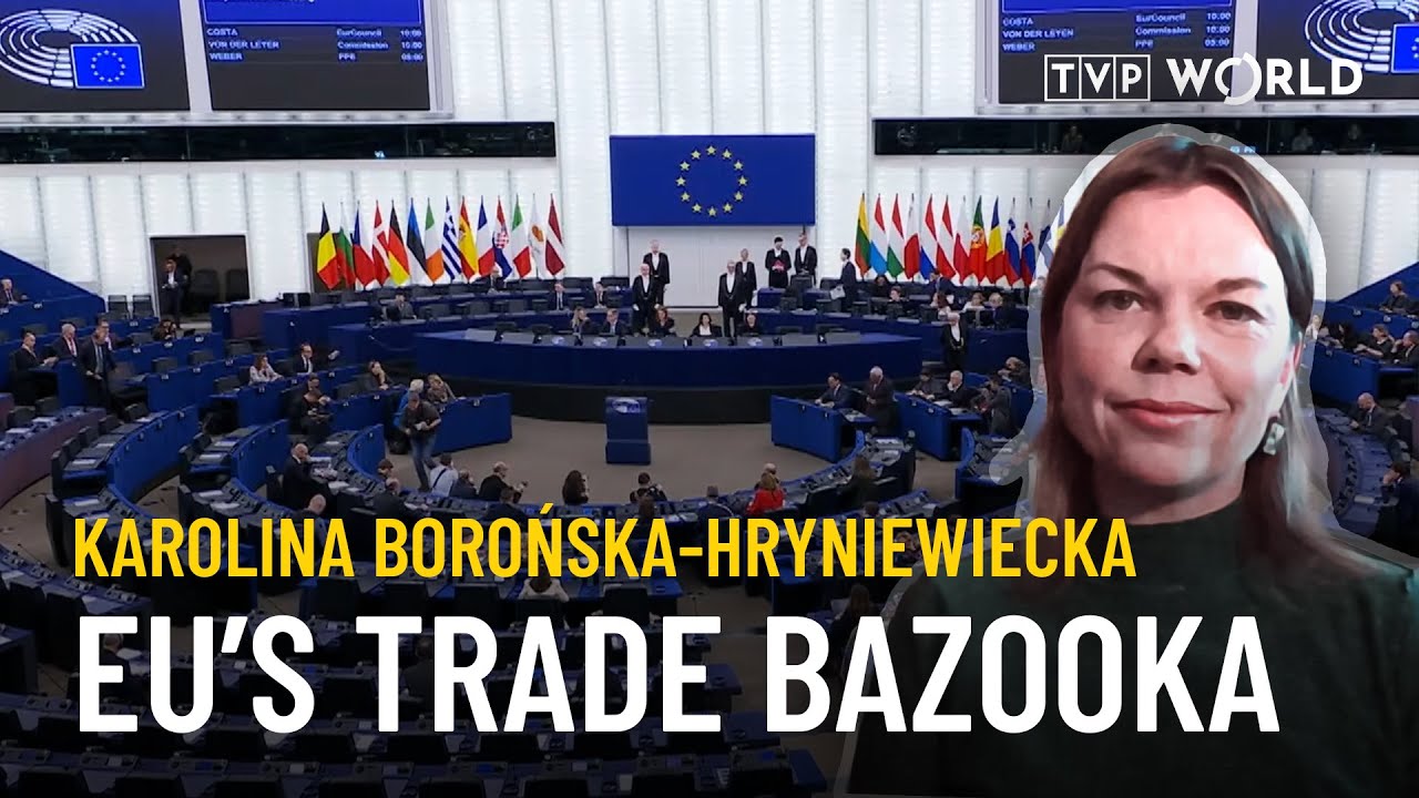 Can Europe use its trade bazooka against Trump? | Karolina Borońska-Hryniewiecka