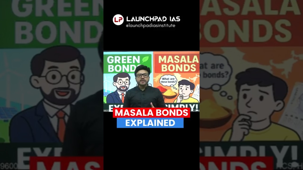 Masala Bonds Explained | Sumit Sir Launchpad IAS