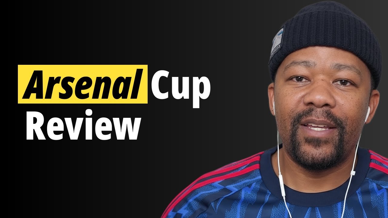 Arsenal Cup Week Review