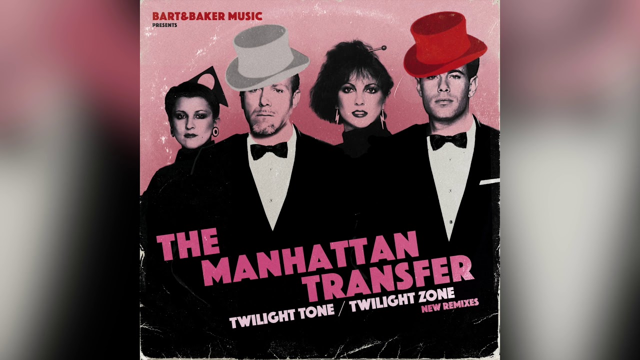 The Manhattan Transfer - Twilight Tone (Wolfgang Lohr Remix)