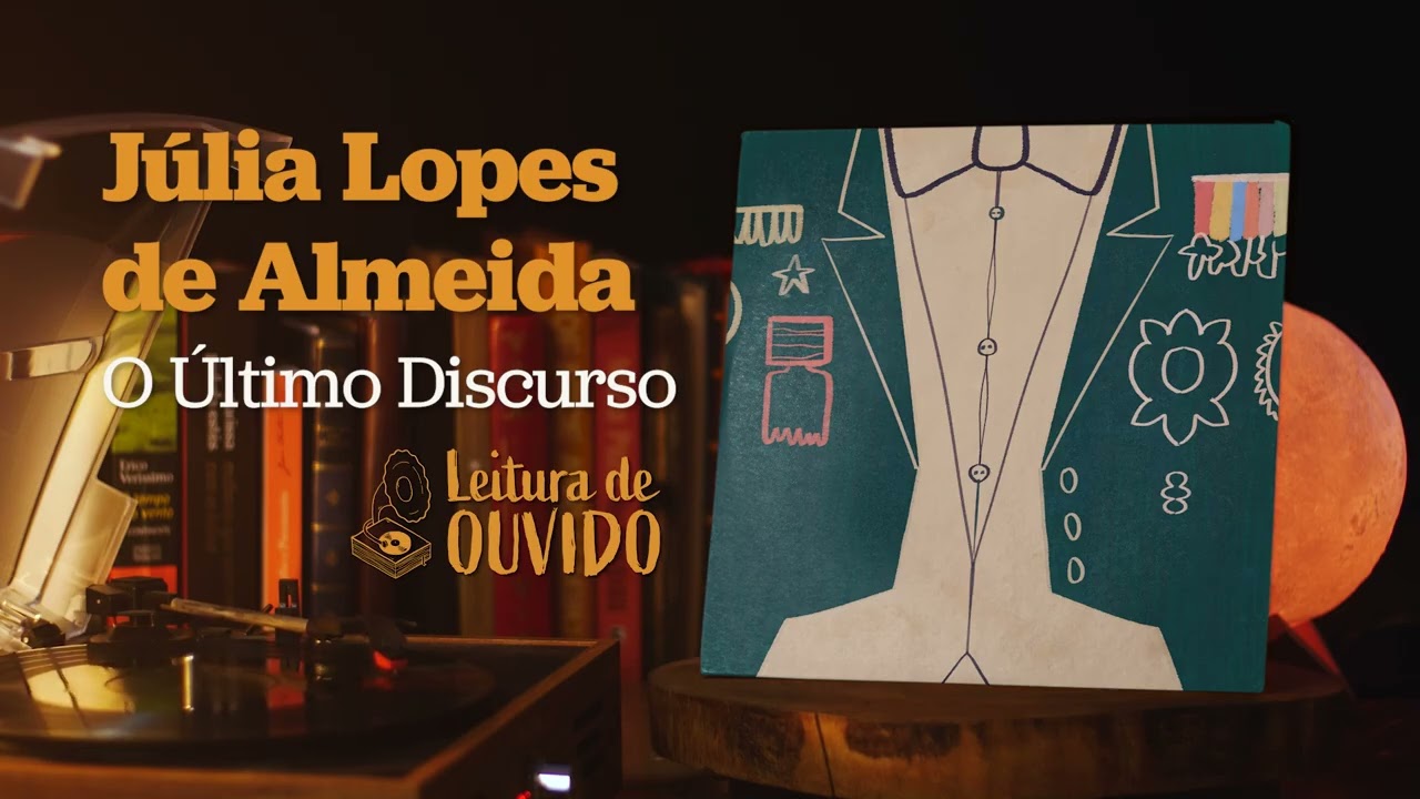 Júlia Lopes de Almeida - O Último Discurso (conto)