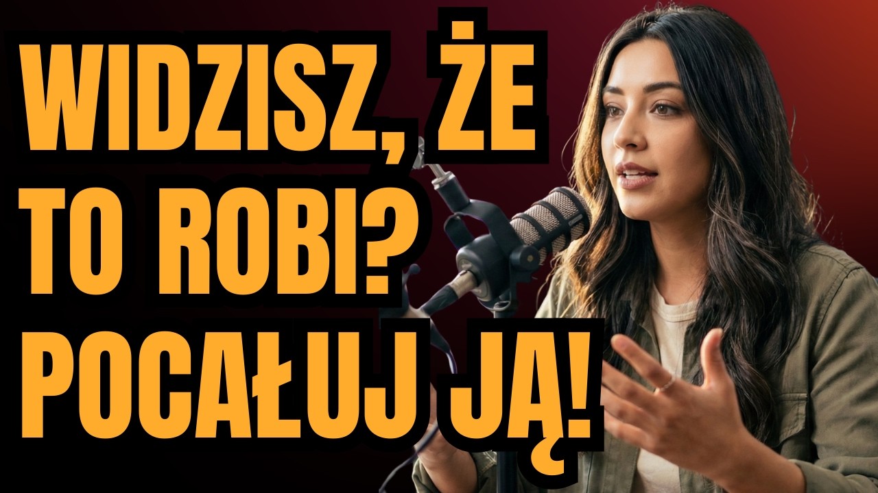 Kobieta nigdy nie powie „pocałuj mnie”... ale jej ciało to zrobi.