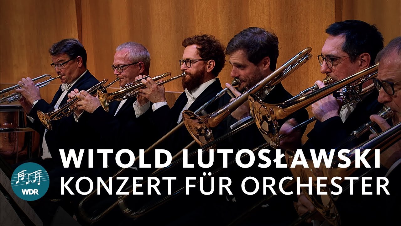 Лютославский - Концерт для оркестра | Кристиан Мацелару | WDR Sinfonieorchester