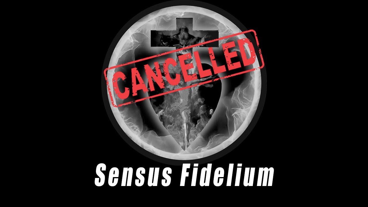 Sensus Fidelium Canceled? Steve Cunningham shares what happened!