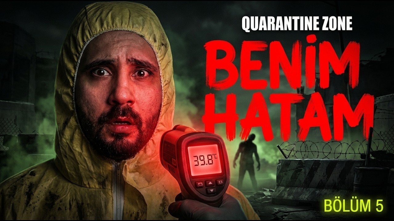 Yanlış Kararım Birini Enfekte Etti… | Quarantine Zone Bölüm 5