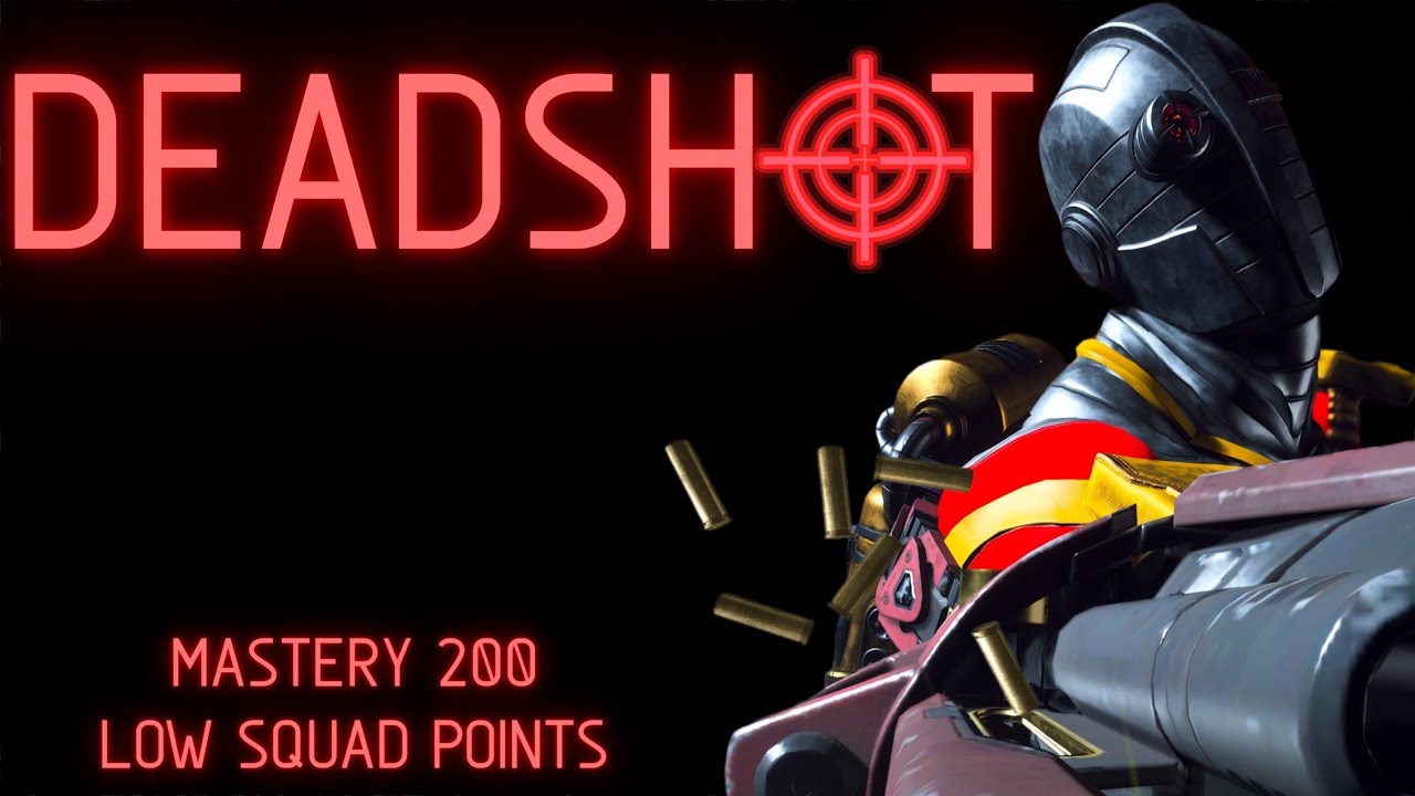 DEADSHOT MASTERY 200 (LOW SQUAD POINTS)