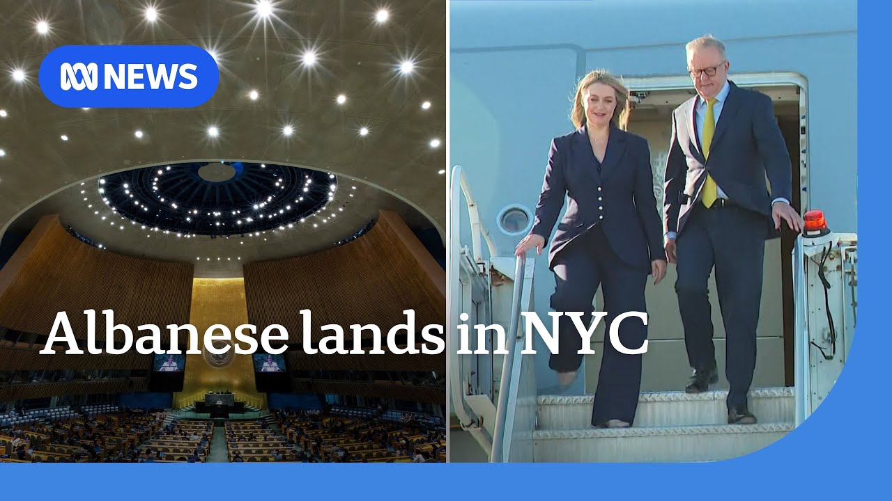 Albanese lands in US ahead of planned Palestinian statehood recognition | ABC NEWS