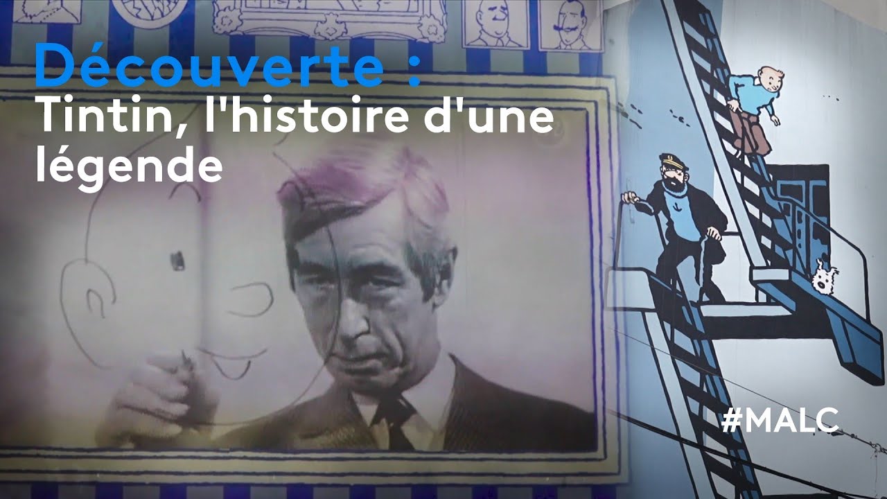 Découverte : Tintin, l'histoire d'une légende