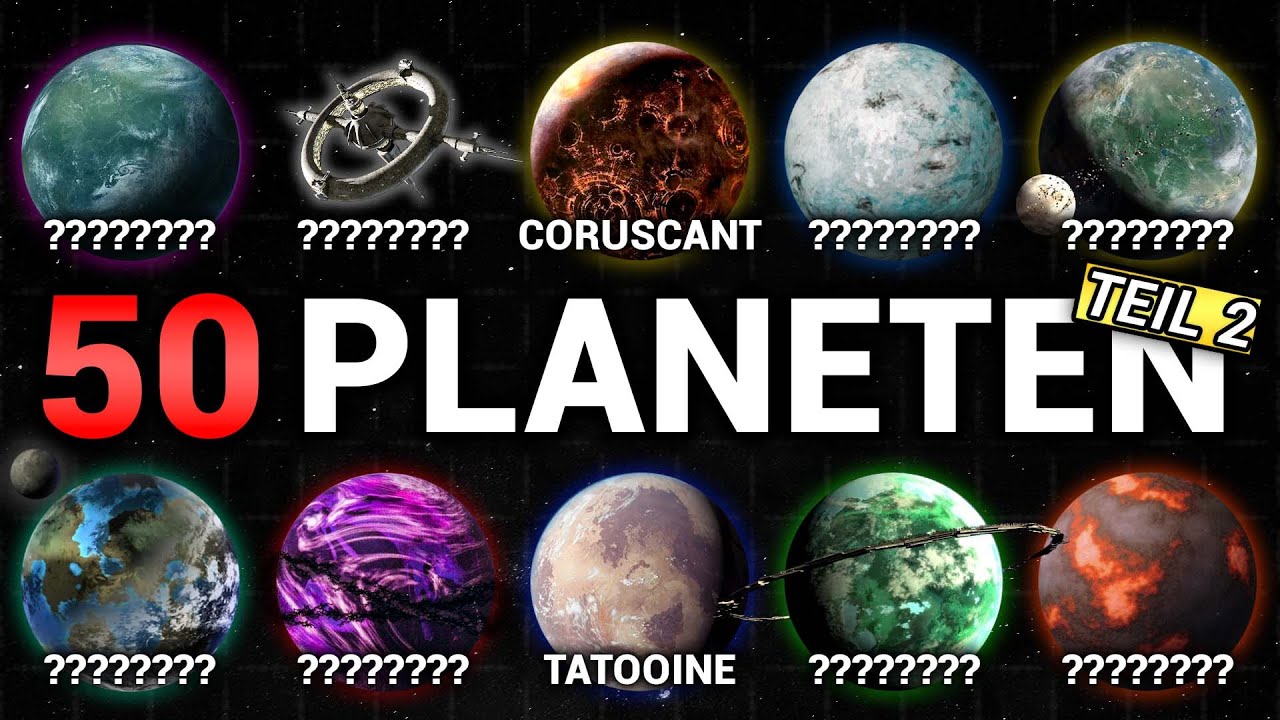 50 krasse und interessante Planeten des Star Wars Universums - Teil 2