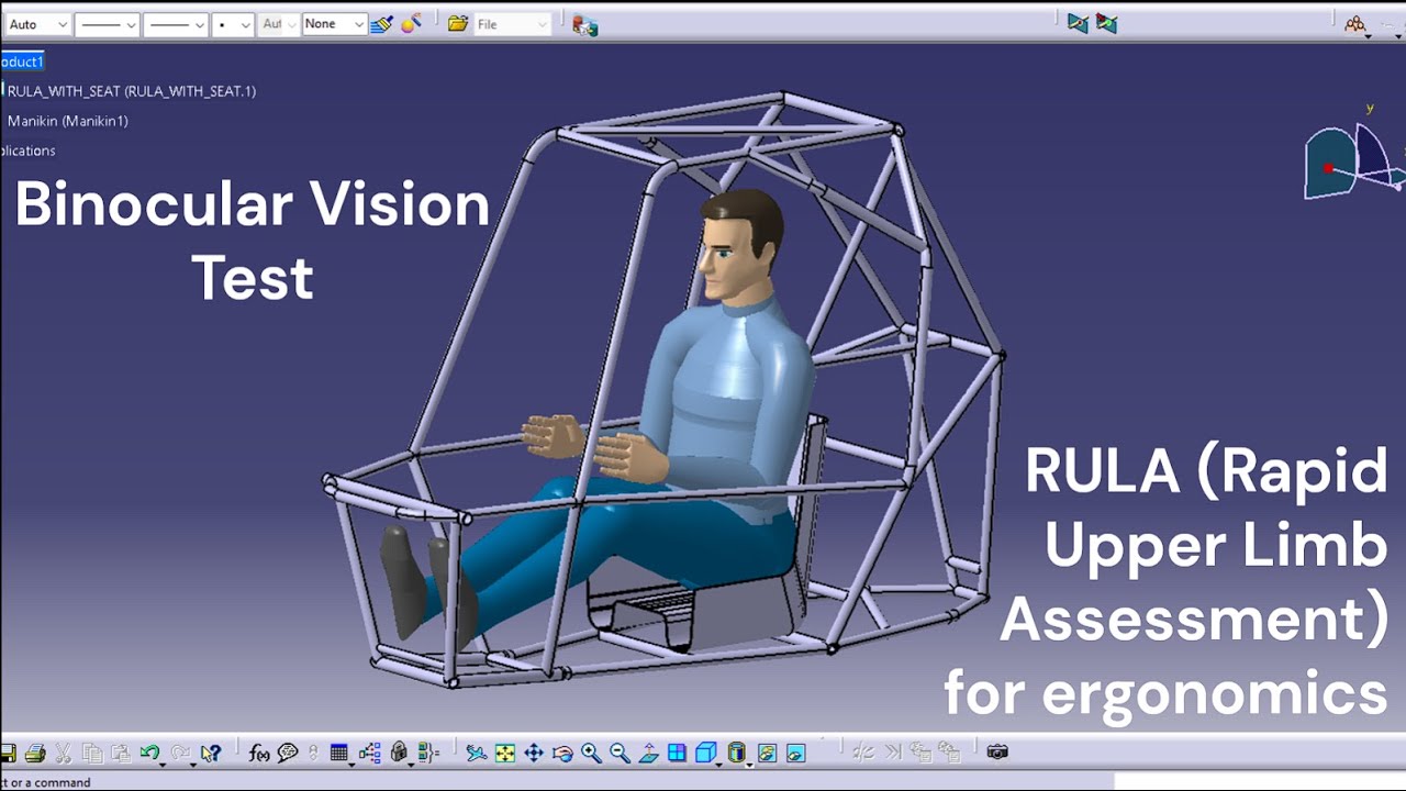 RULA (Rapid Upper Limb Assessment) and Binocular Vision Test on a BAJASAE INDIA Chassis in CATIA V5