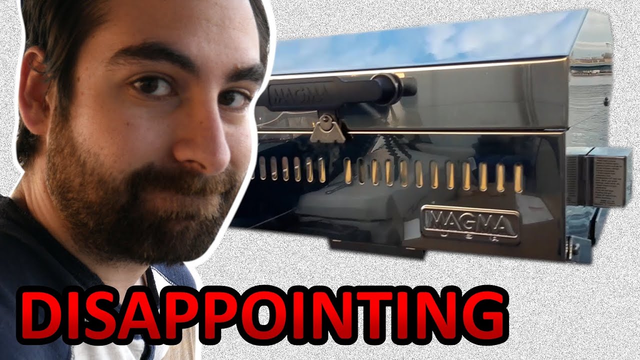 why Magma boat grills AREN'T worth the money (in my opinion)