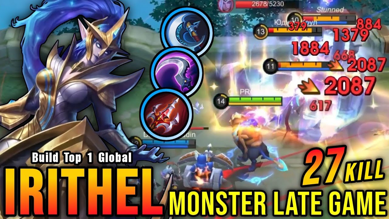 27 Kills!! Killing Machine Irithel Real Monster Late Game!! - Build Top 1 Global Irithel ~ MLBB