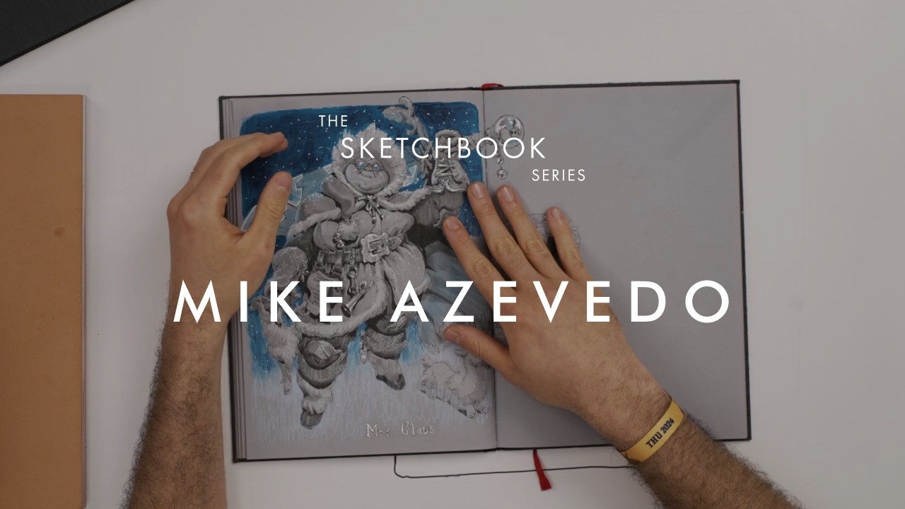 The Sketchbook Series | Mike Azevedo