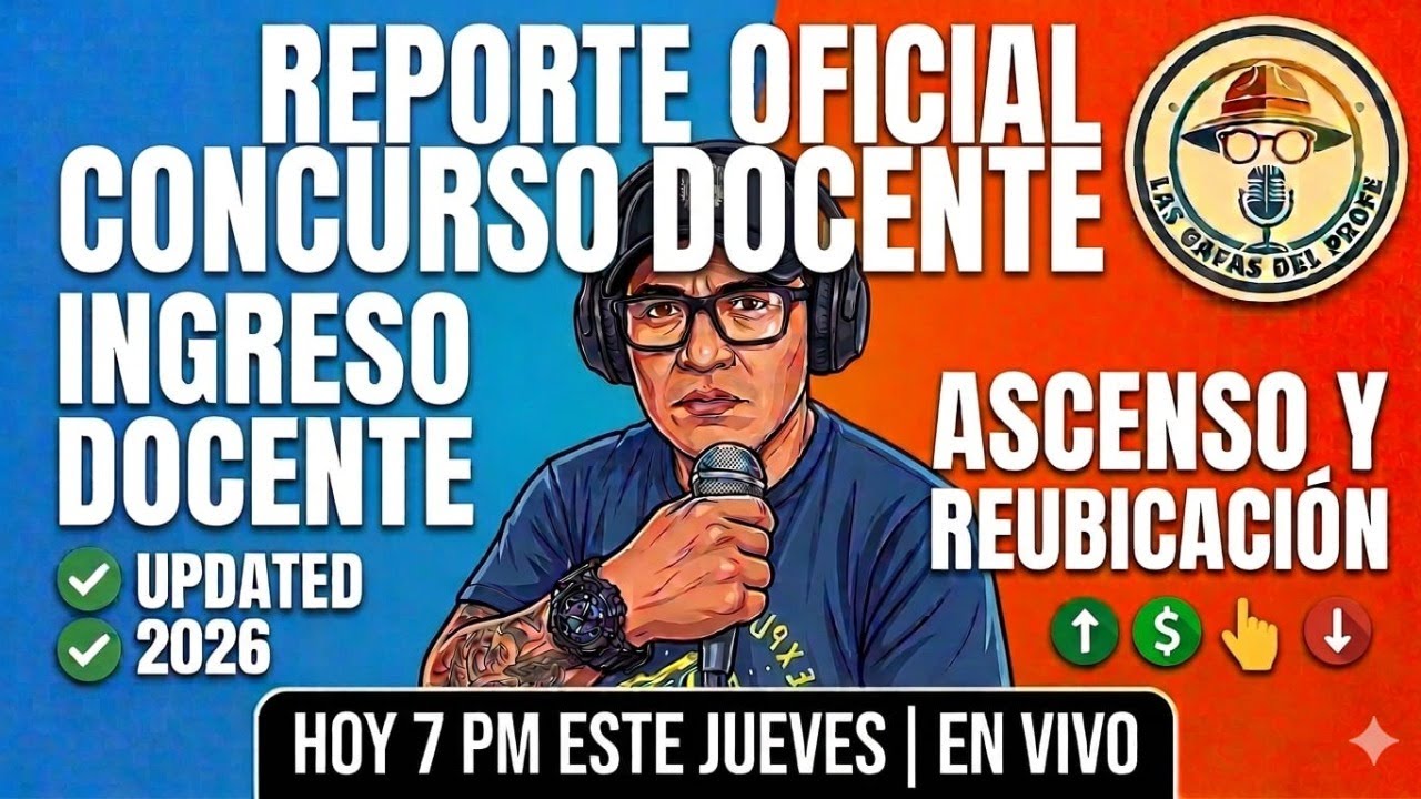 INGRESO A LA CARRERA DOCENTE Y CONCURSO DE ASCENSO Y REUBICACIÓN 2026