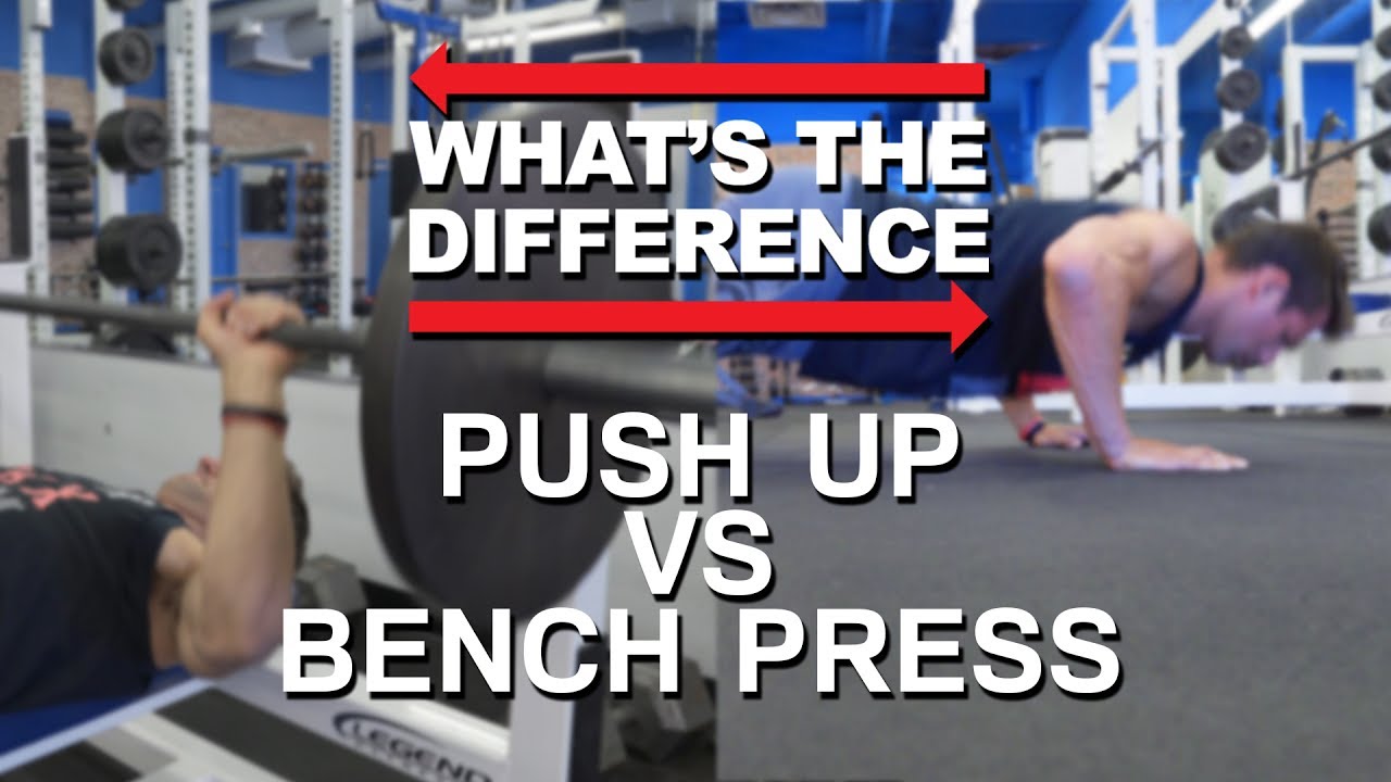 Push Up vs Bench Press - What's The Difference?