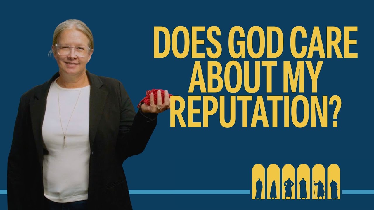 Does God Care About My Reputation?