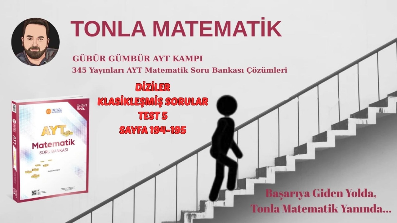 DİZİLER KLASİKLEŞMİŞ SORULAR TEST 5(345 AYT MATEMATİK 2025-2026 )