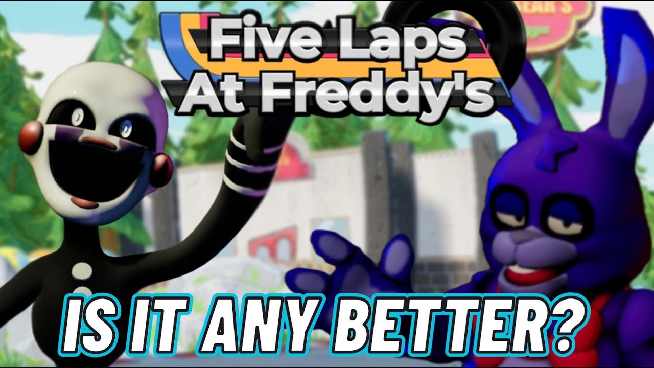 Is Five Laps at Freddy's Any Better? - The FLAF Update!