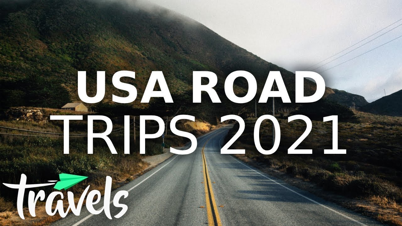Top 10 Post-Pandemic American Road Trips (2021) | MojoTravels