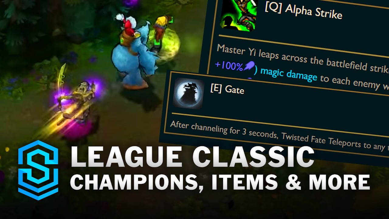 League Classic Champions Abilities & More