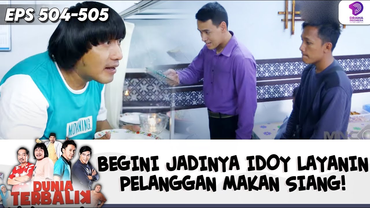BEGINI JADINYA IDOY LAYANIN PELANGGAN MAKAN SIANG!  | DUNIA TERBALIK | EPS 504-505 (5/10)